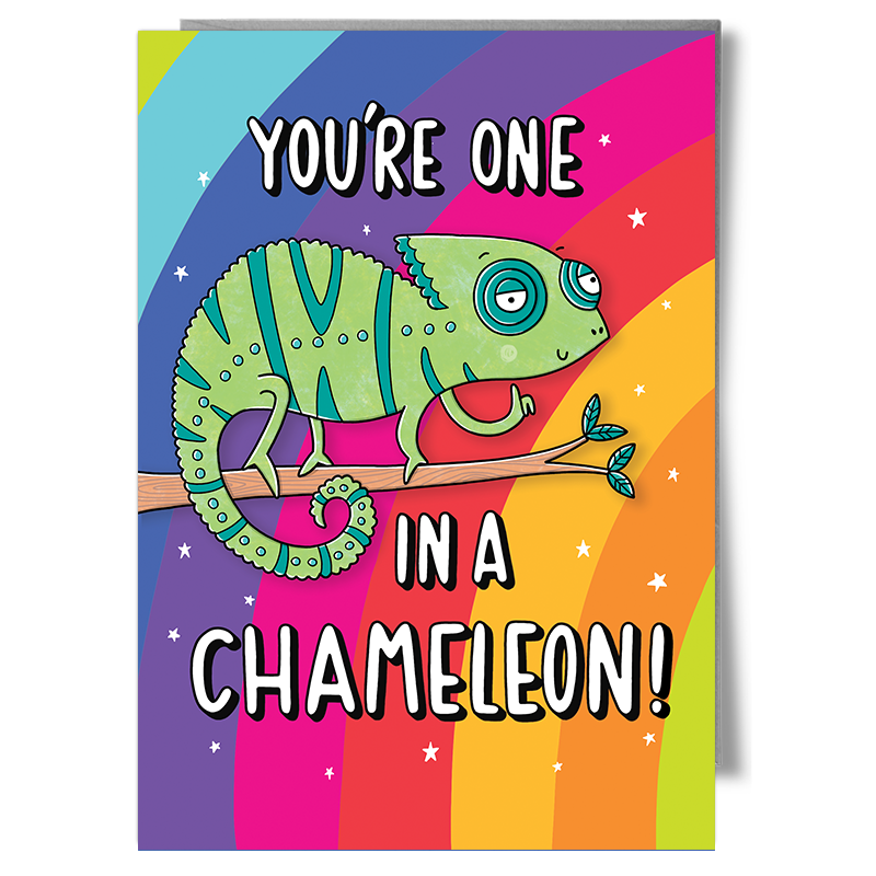 you're one in a chameleon character greetings card